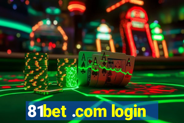 81bet .com login